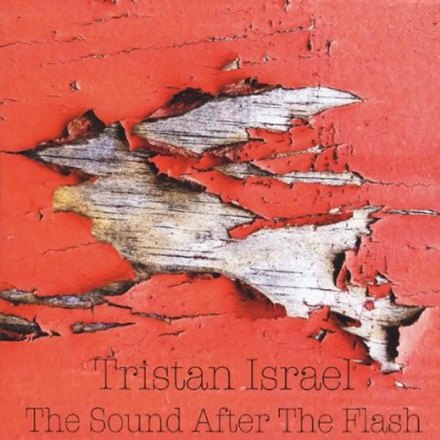 Tristan Israel SOUND AFTER THE FLASH CD