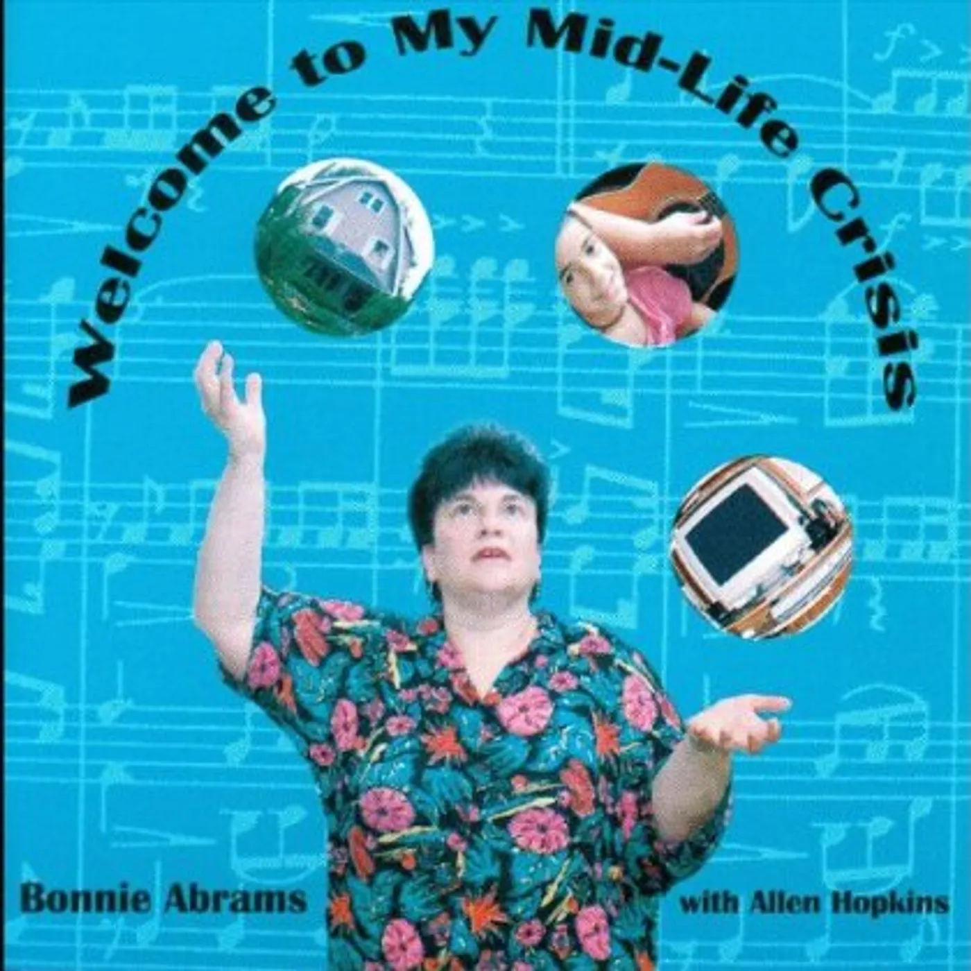 Bonnie Abrams WELCOME TO MY MID-LIFE CRISIS CD