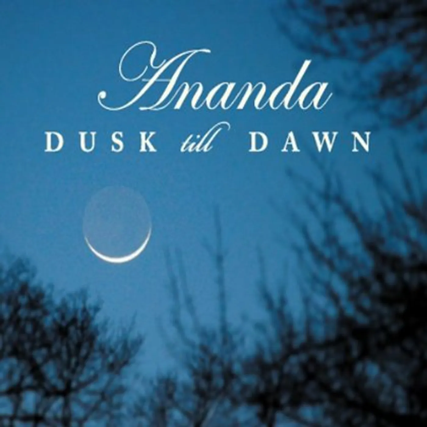 Ananda DUSK TILL DAWN CD