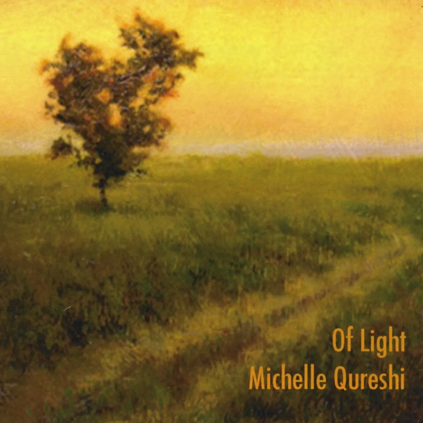 Michelle Qureshi OF LIGHT CD