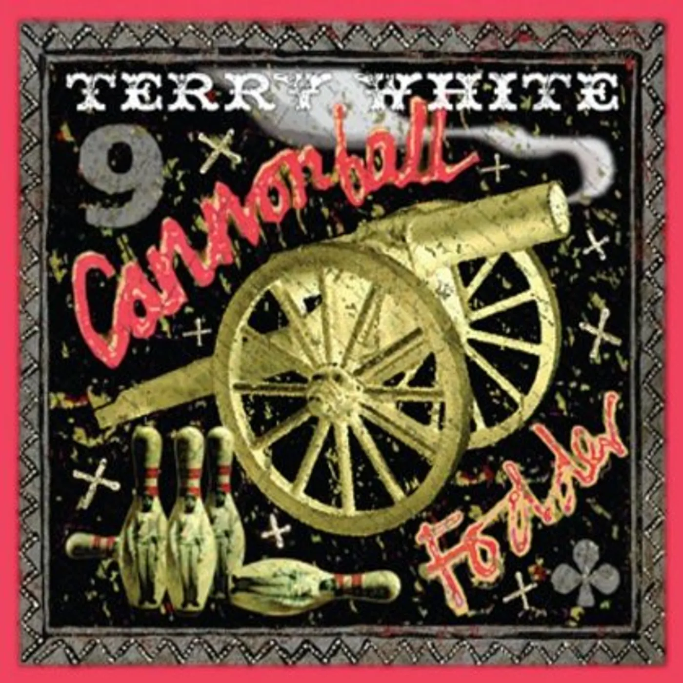Terry White CANNONBALL FODDER CD