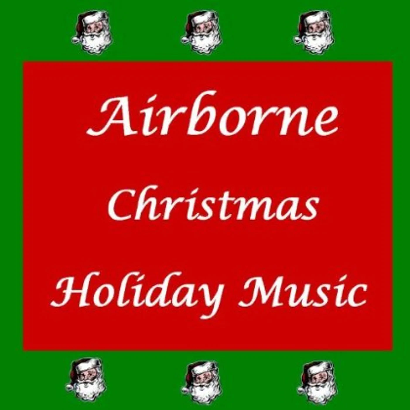 Airborne CHRISTMAS: HOLIDAY MUSIC CD