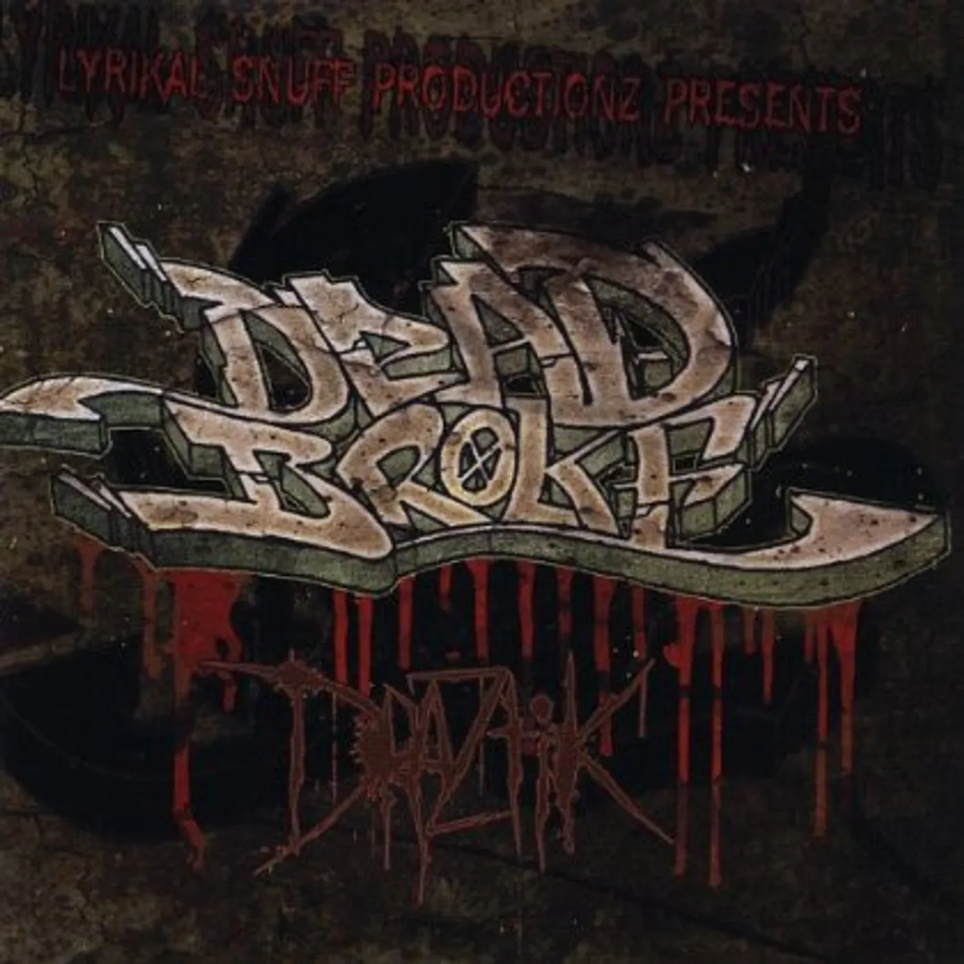 Draztik DEAD BROKE CD