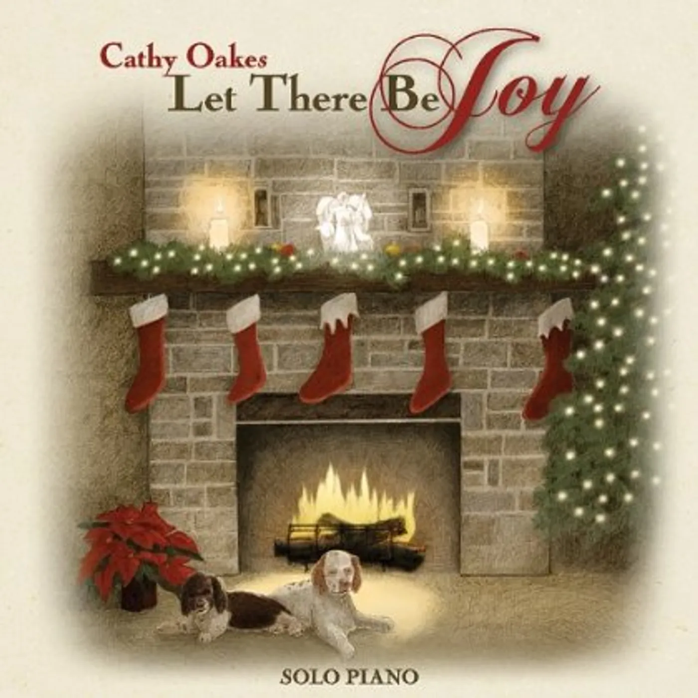 Cathy Oakes LET THERE BE JOY CD