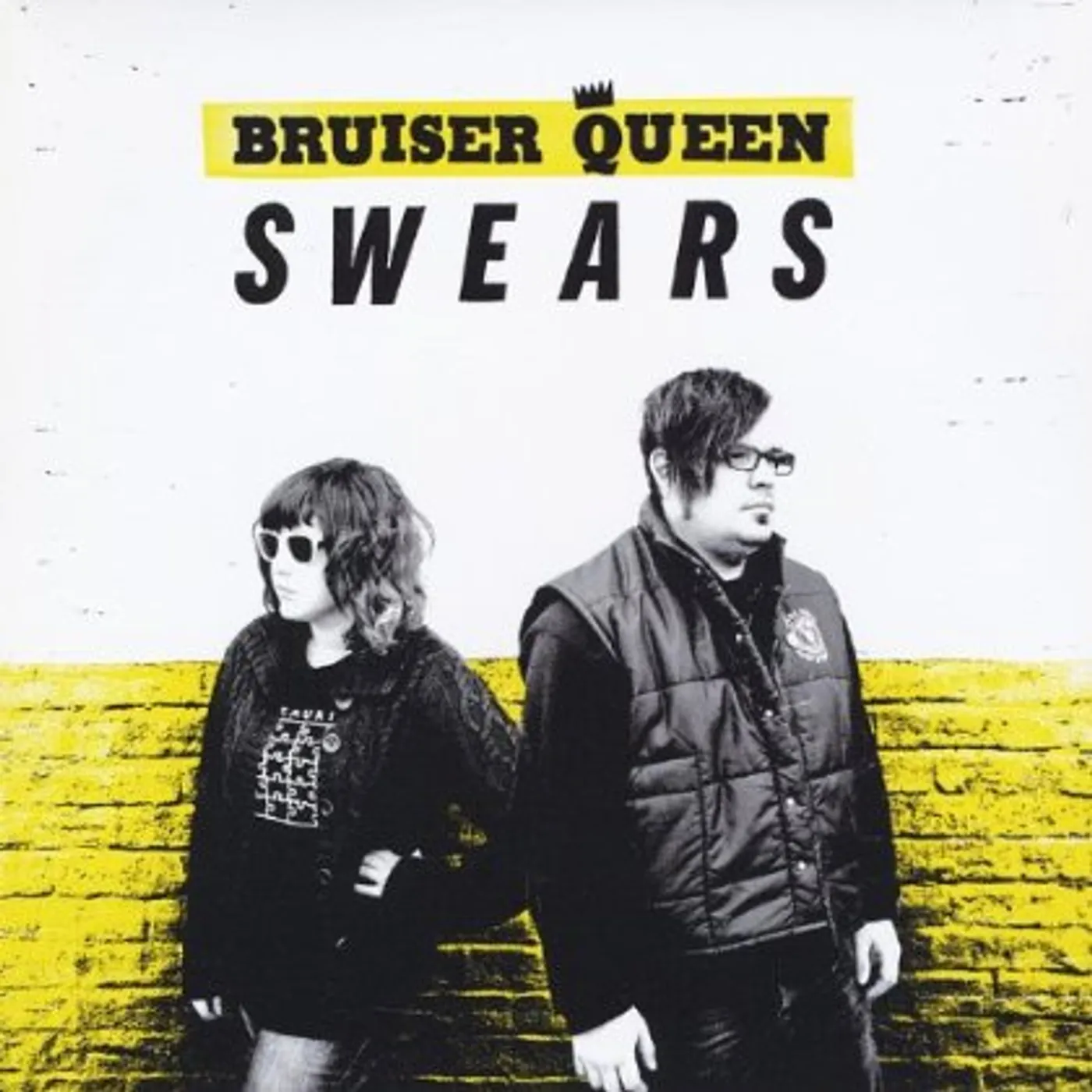 Bruiser Queen SWEARS CD