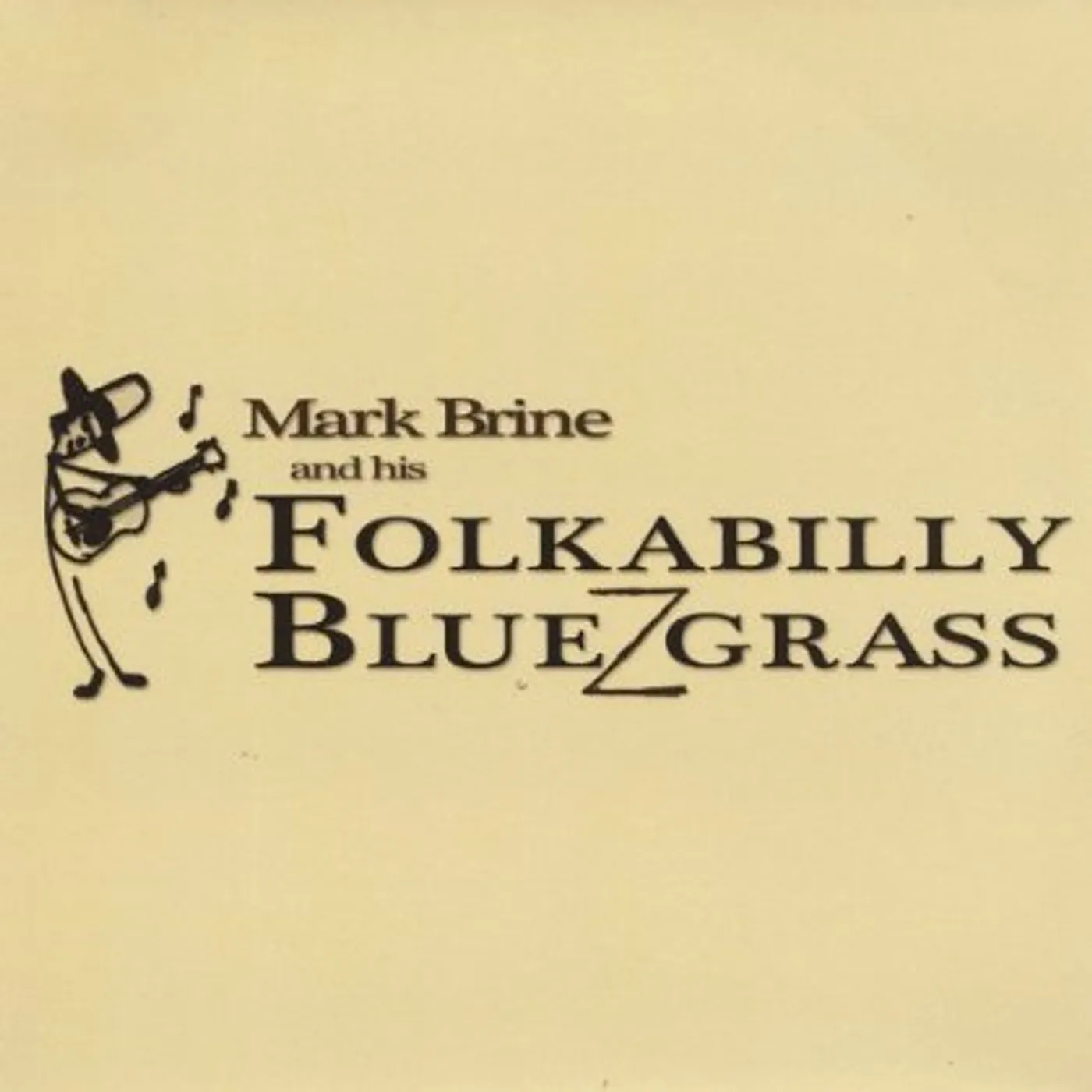 MARK BRINE & HIS FOLKABILLY BLUEZGRASS CD