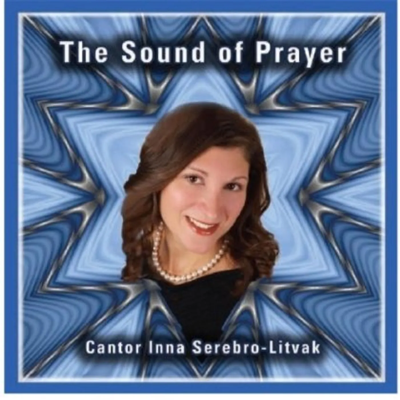 Inna Serebro-Litvak SOUND OF PRAYER CD
