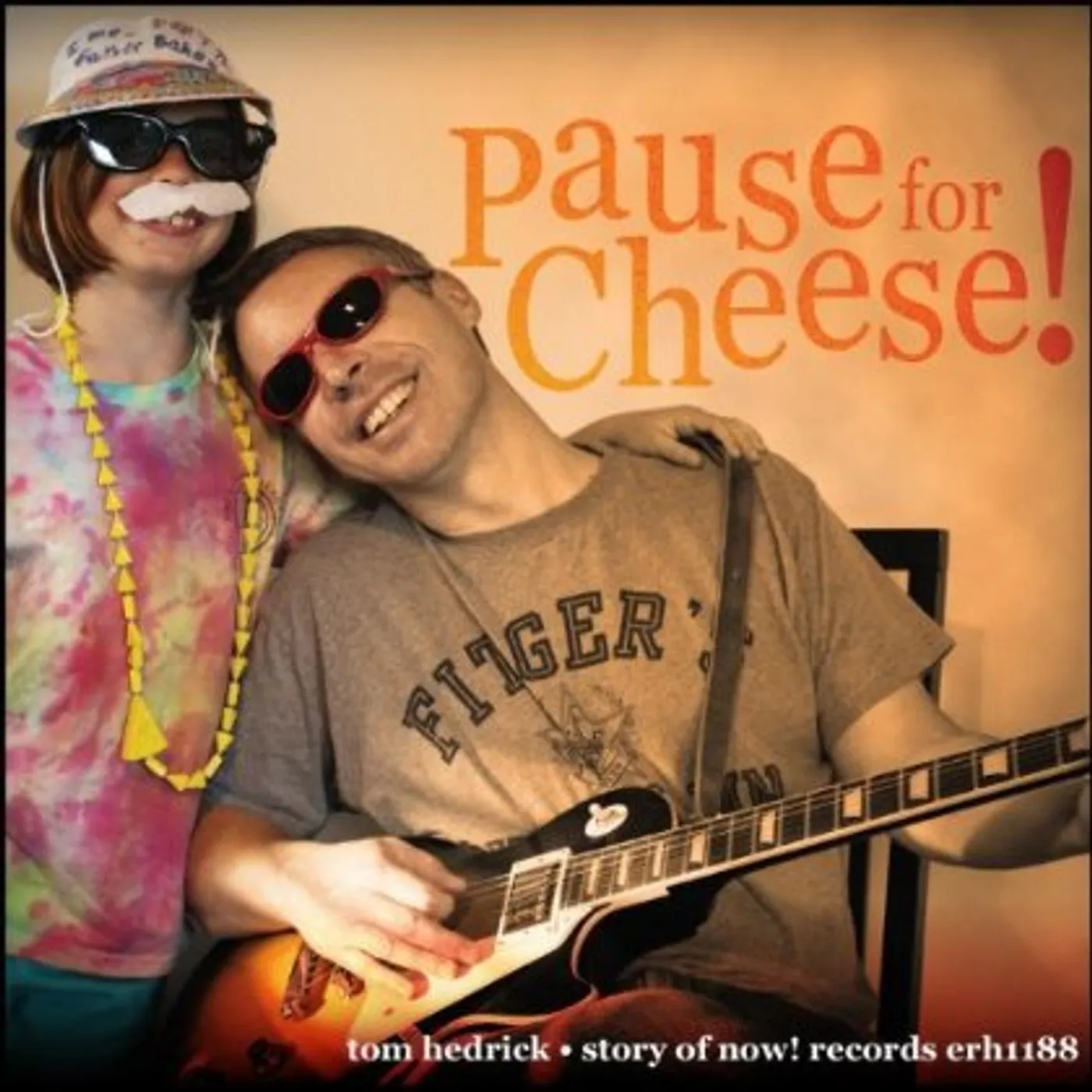 Tom Hedrick PAUSE FOR CHEESE CD