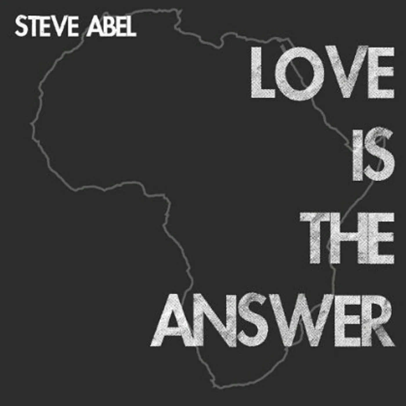 Steve Abel LOVE IS THE ANSWER CD