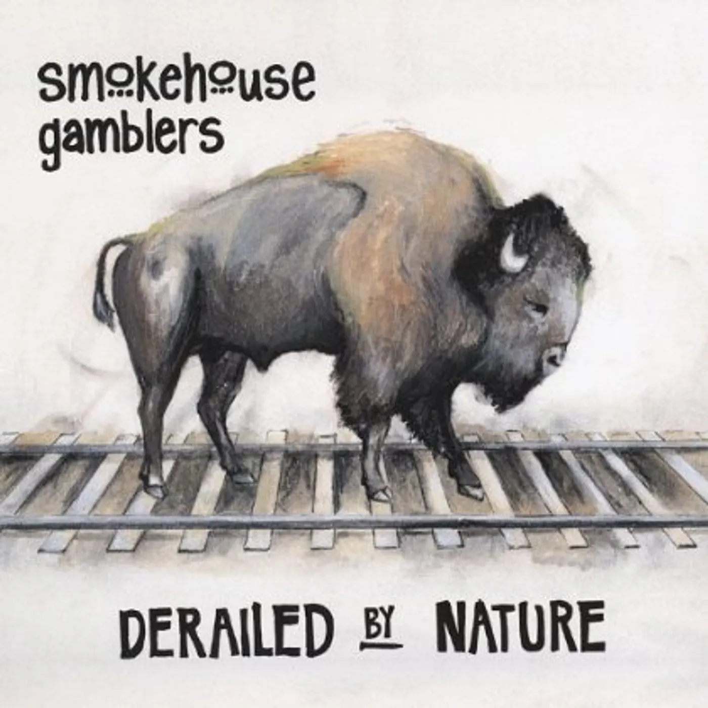 Smokehouse Gamblers DERAILED BY NATURE CD