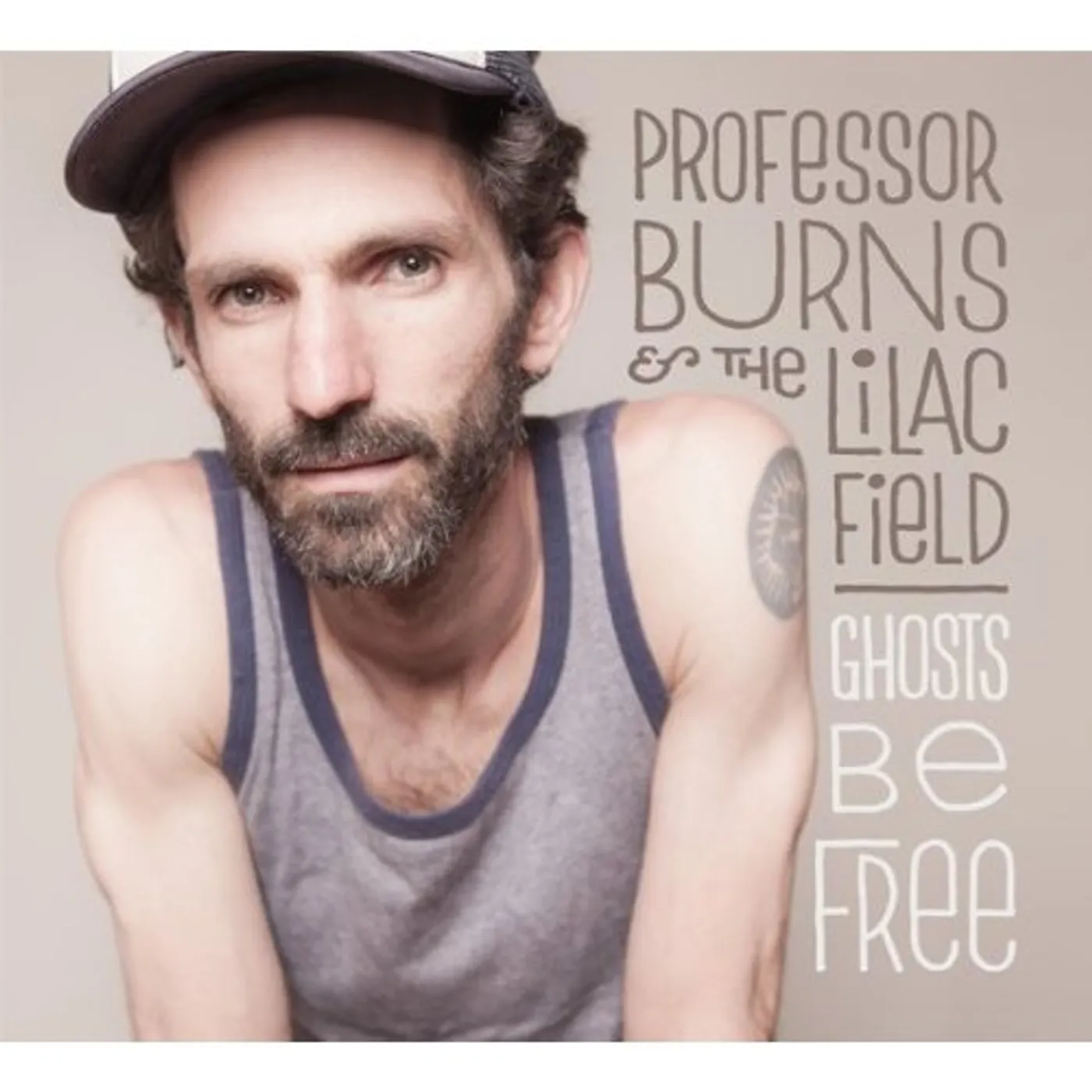 Professor Burns & the Lilac Field GHOSTS BE FREE CD