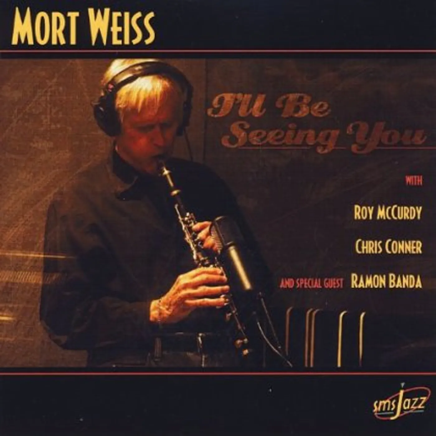 Mort Weiss I'LL BE SEEING YOU CD