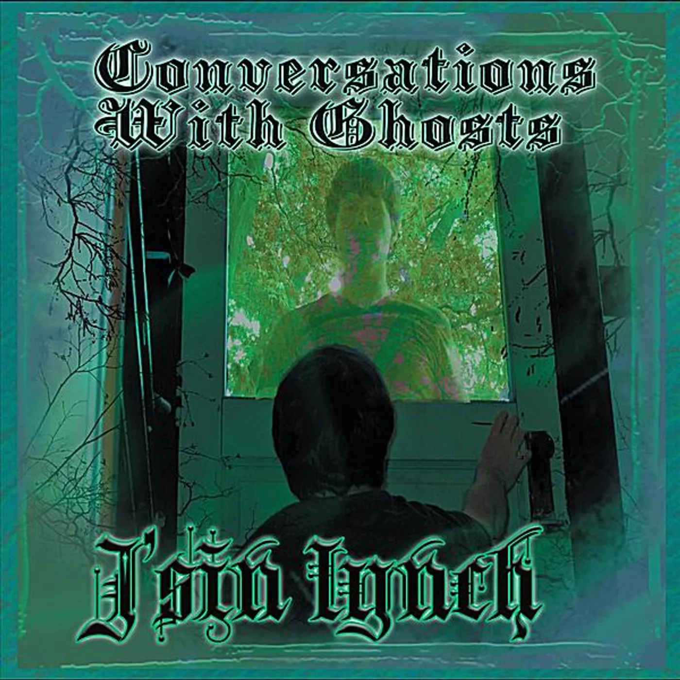 J'sin Lynch CONVERSATIONS WITH GHOSTS CD