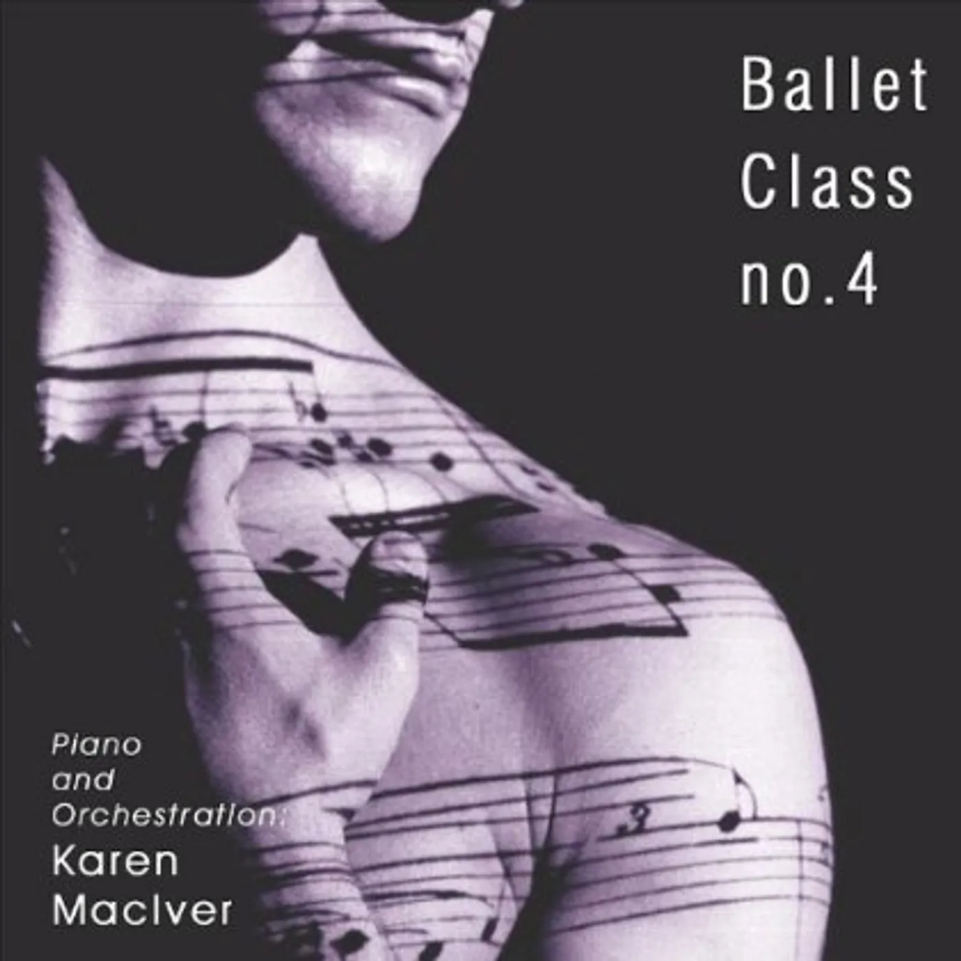Karen MacIver BALLET MUSIC NO.4 CD