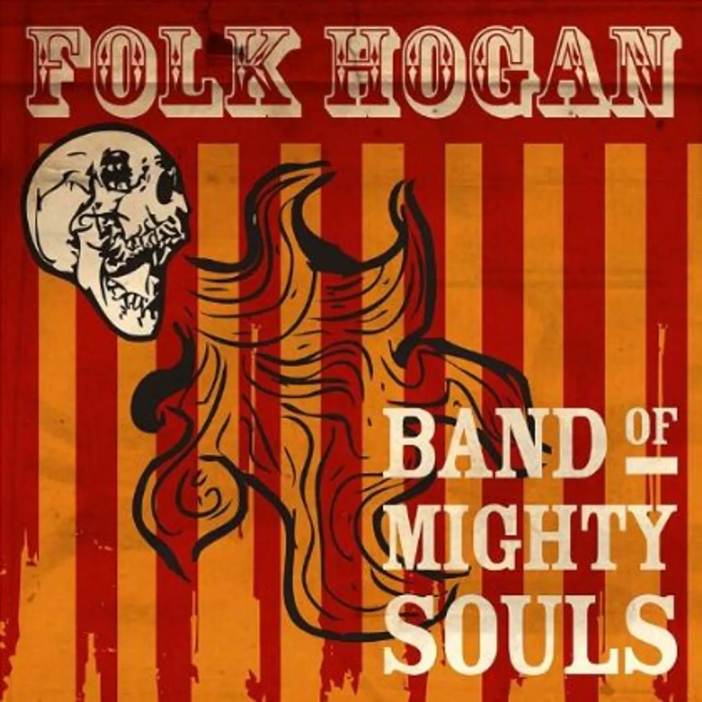 Folk Hogan BAND OF MIGHTY SOULS CD