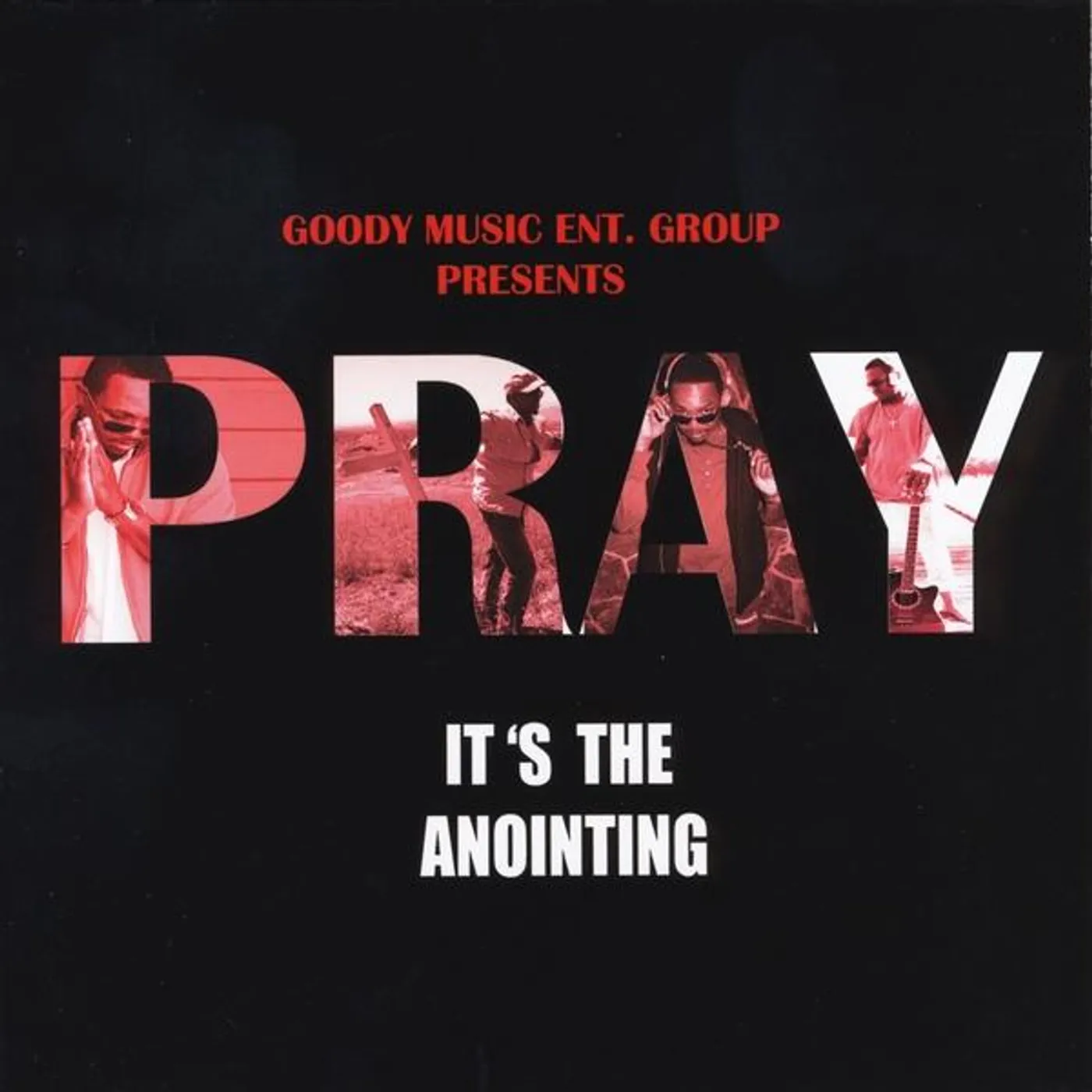 Pray IT'S THE ANOINTING CD