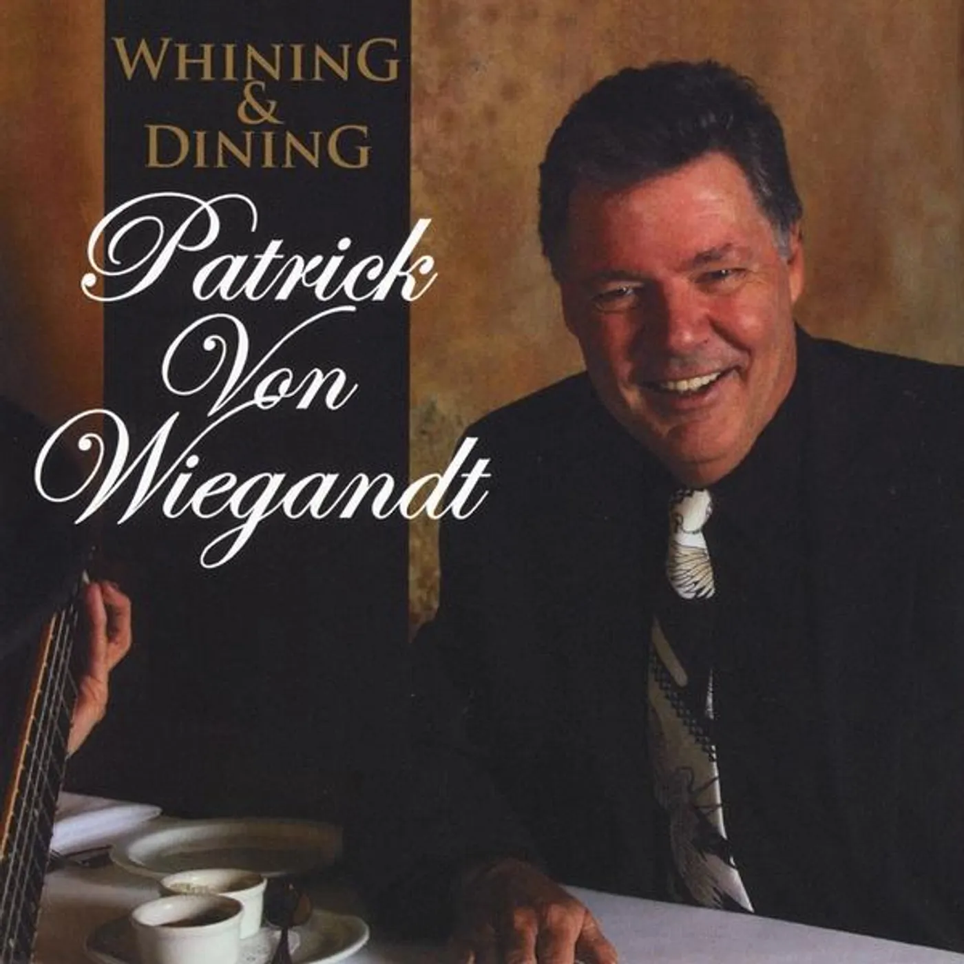 Patrick Von WHINING & DINING CD