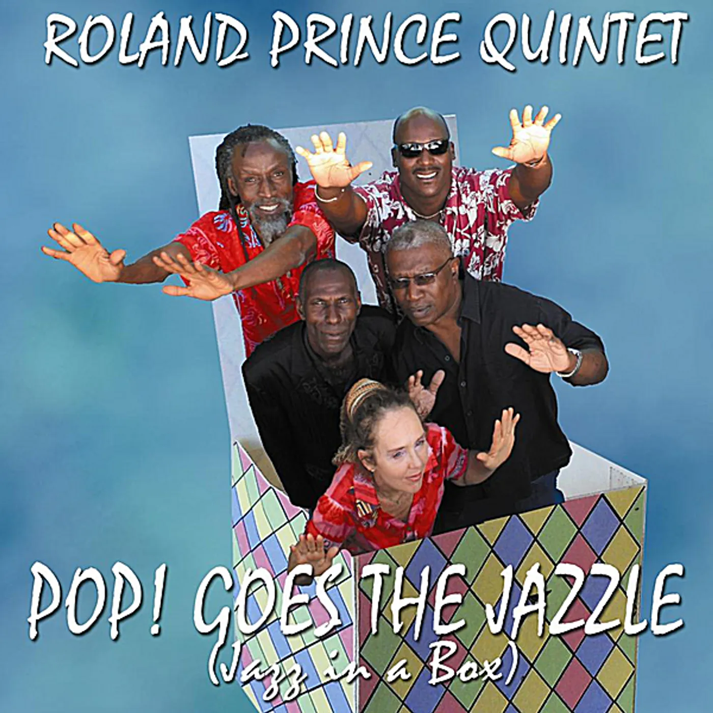 Roland Prince POP! GOES THE JAZZLE CD