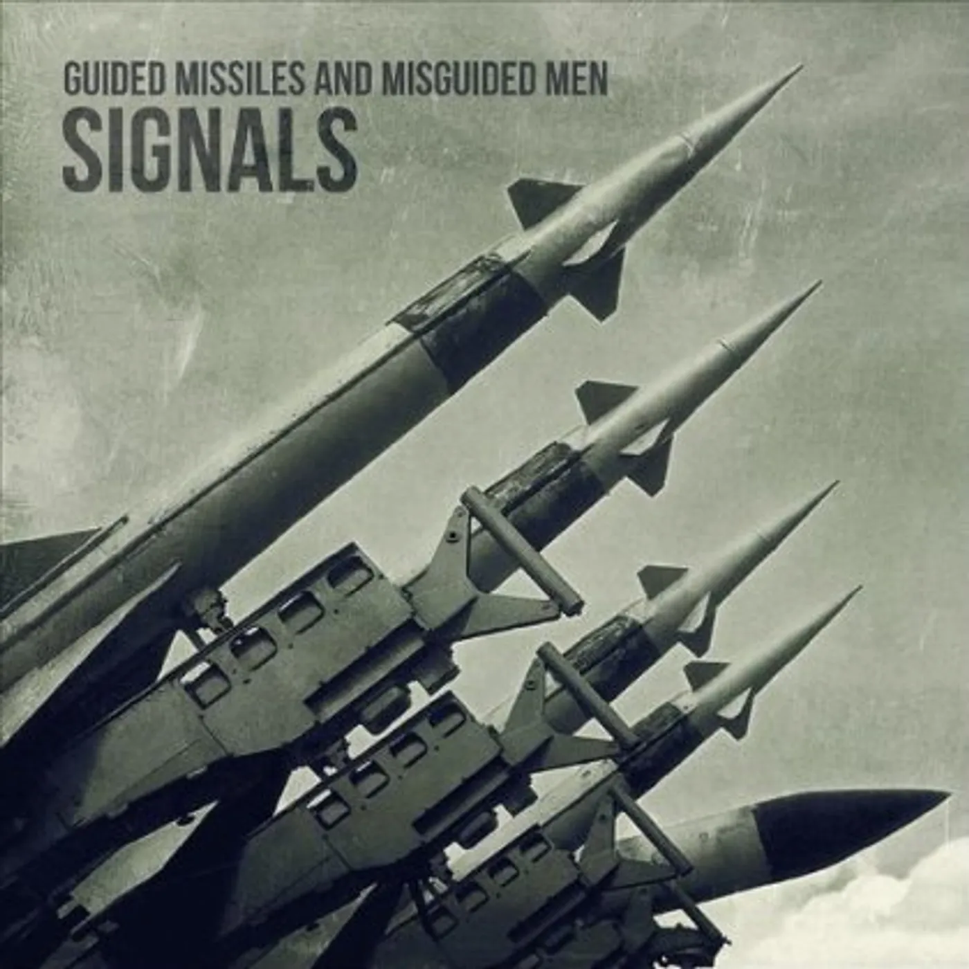 Signals GUIDED MISSILES & MISGUIDED MEN CD