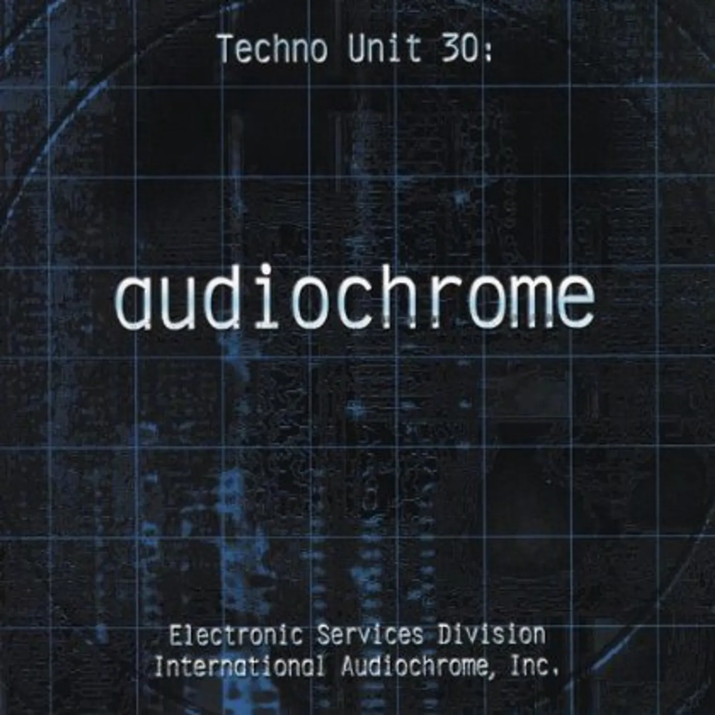 Larry Kucharz TECHNO UNIT 30: AUDIOCHROME CD