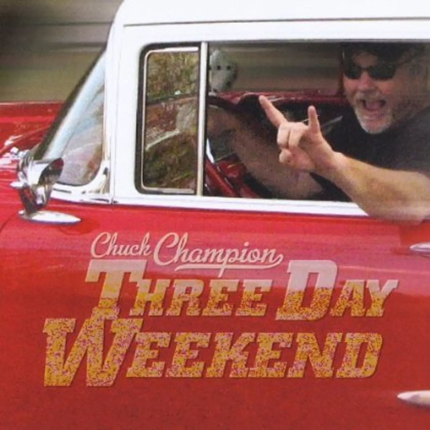 Chuck Champion THREE DAY WEEKEND CD