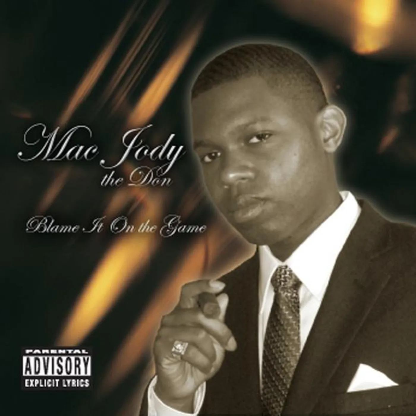 Mac Jody The Don BLAME IT ON THE GAME CD