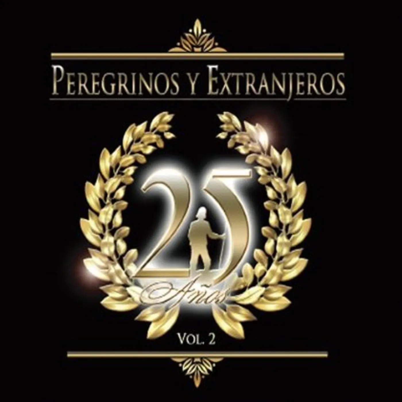 Peregrinos y Extranjeros 25 AOS 2 CD