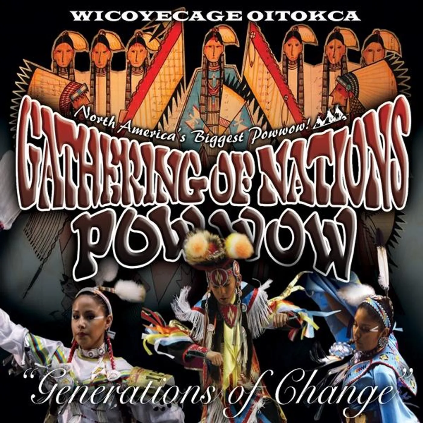Gathering of Nations WICOYECAGE OITOKCA/GENERATION OF CHANGE CD