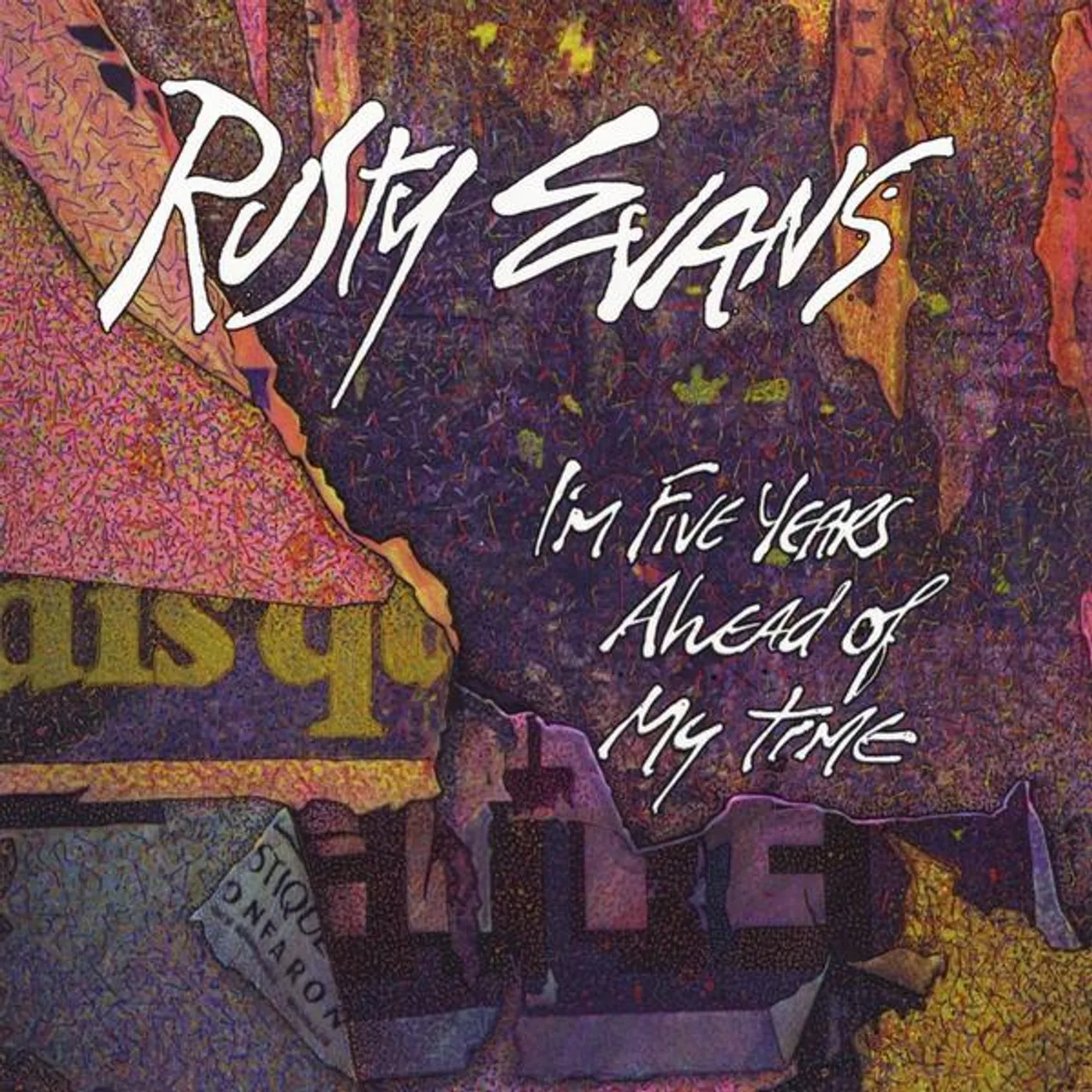 Rusty Evans I'M FIVE YEARS AHED OF MY TIME CD