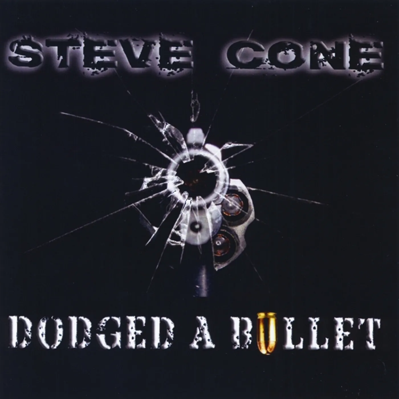 Steve Cone DODGED A BULLET CD