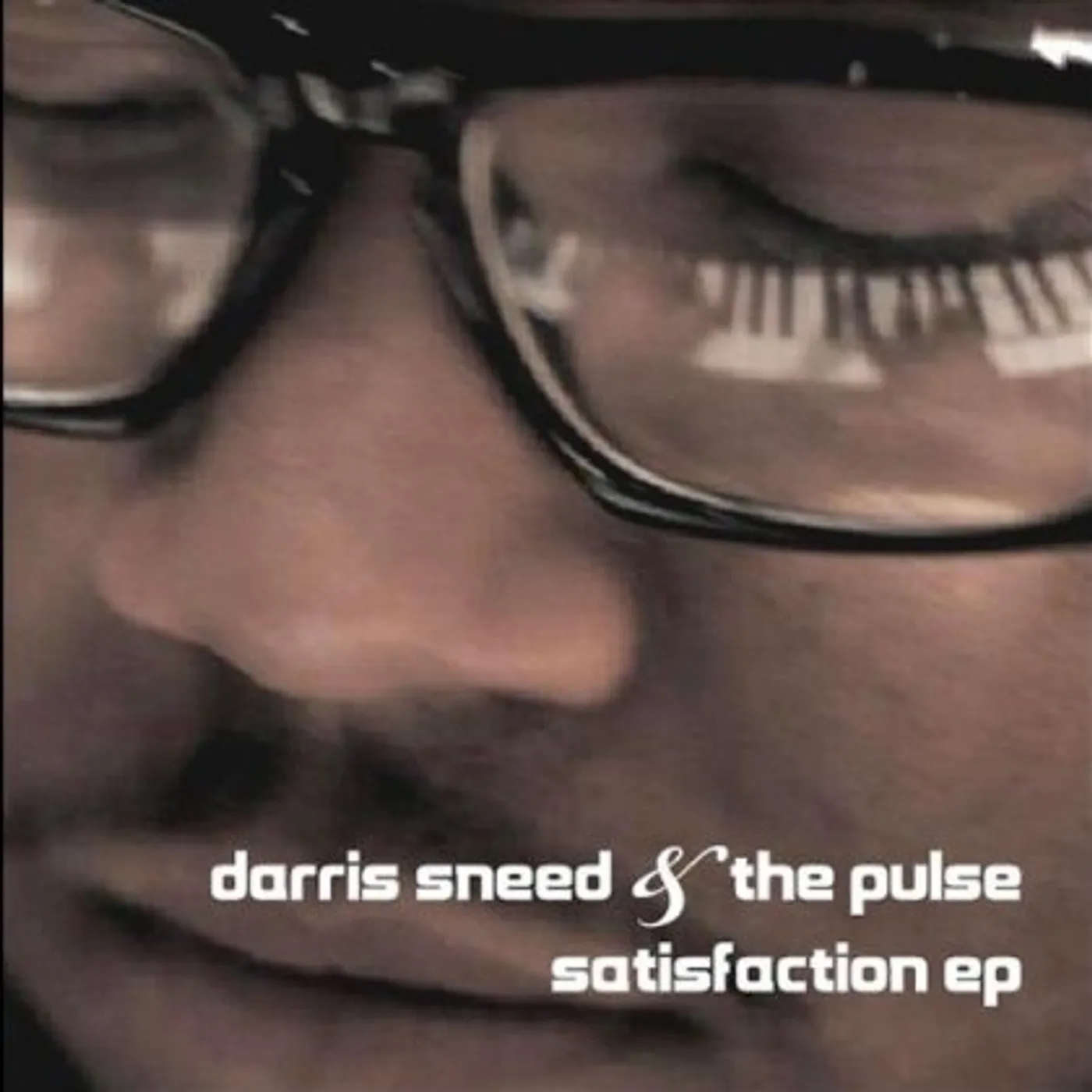 Darris Sneed & the Pulse SATISFACTION EP CD