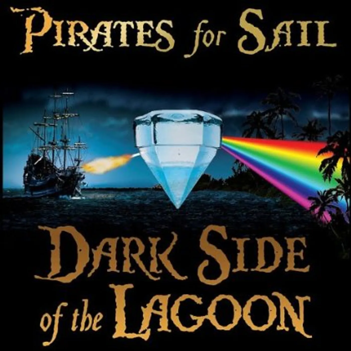 Pirates For Sail DARK SIDE OF THE LAGOON CD
