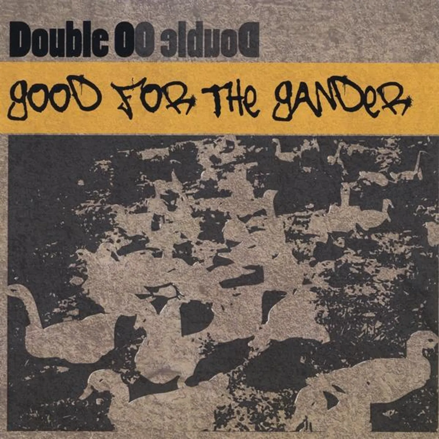 Double O GOOD FOR THE GANDER CD