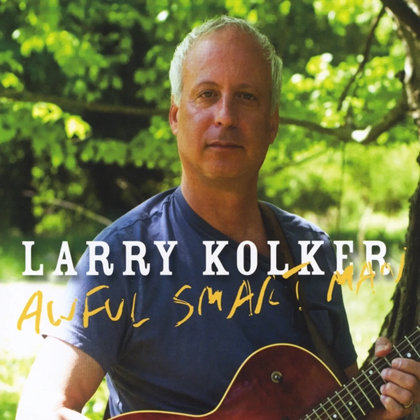 Larry Kolker AWFUL SMART MAN CD