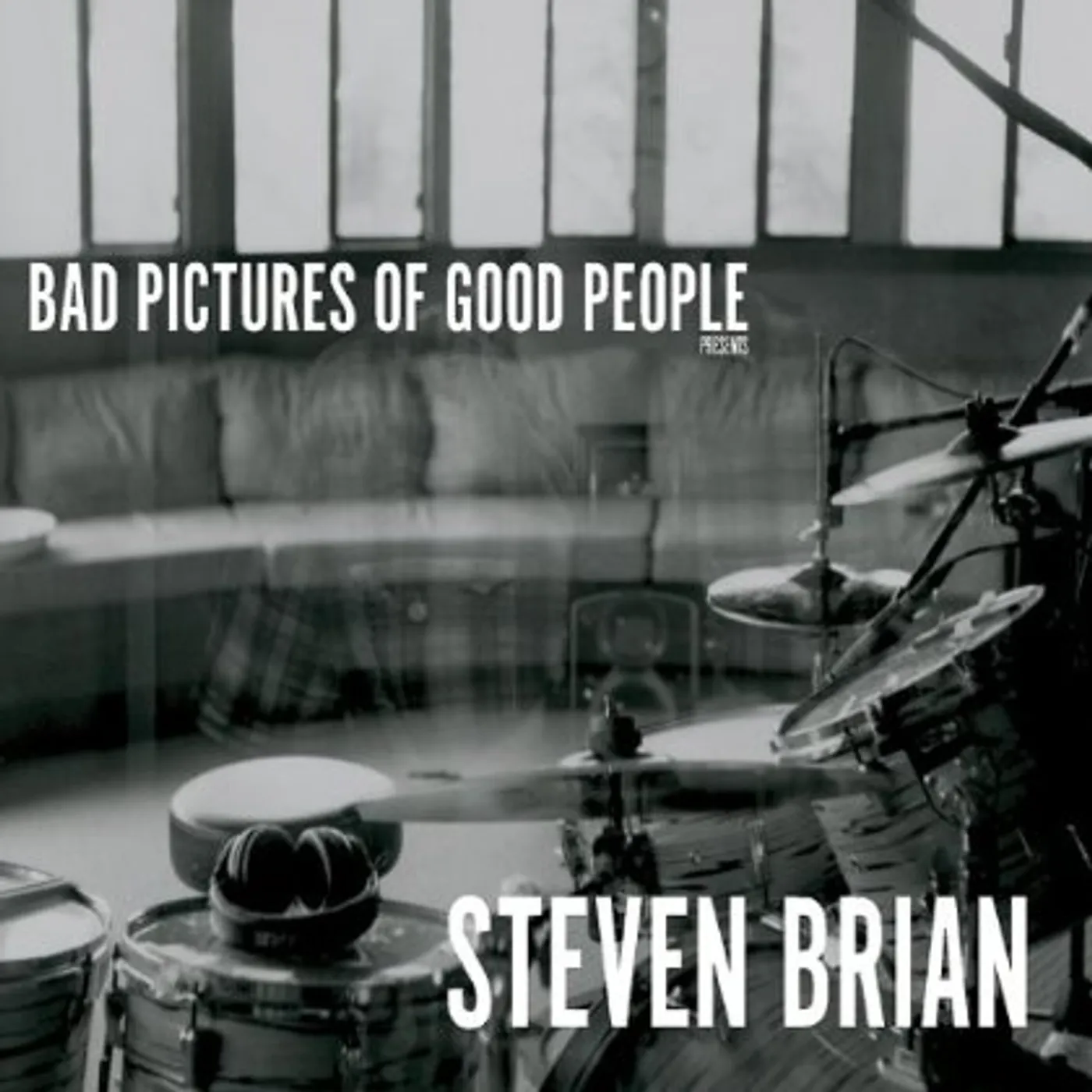 Steven Brian BAD PICTURES OF GOOD PEOPLE PRESENTS CD