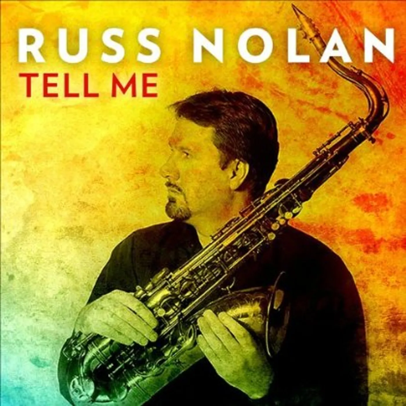 Russ Nolan TELL ME CD