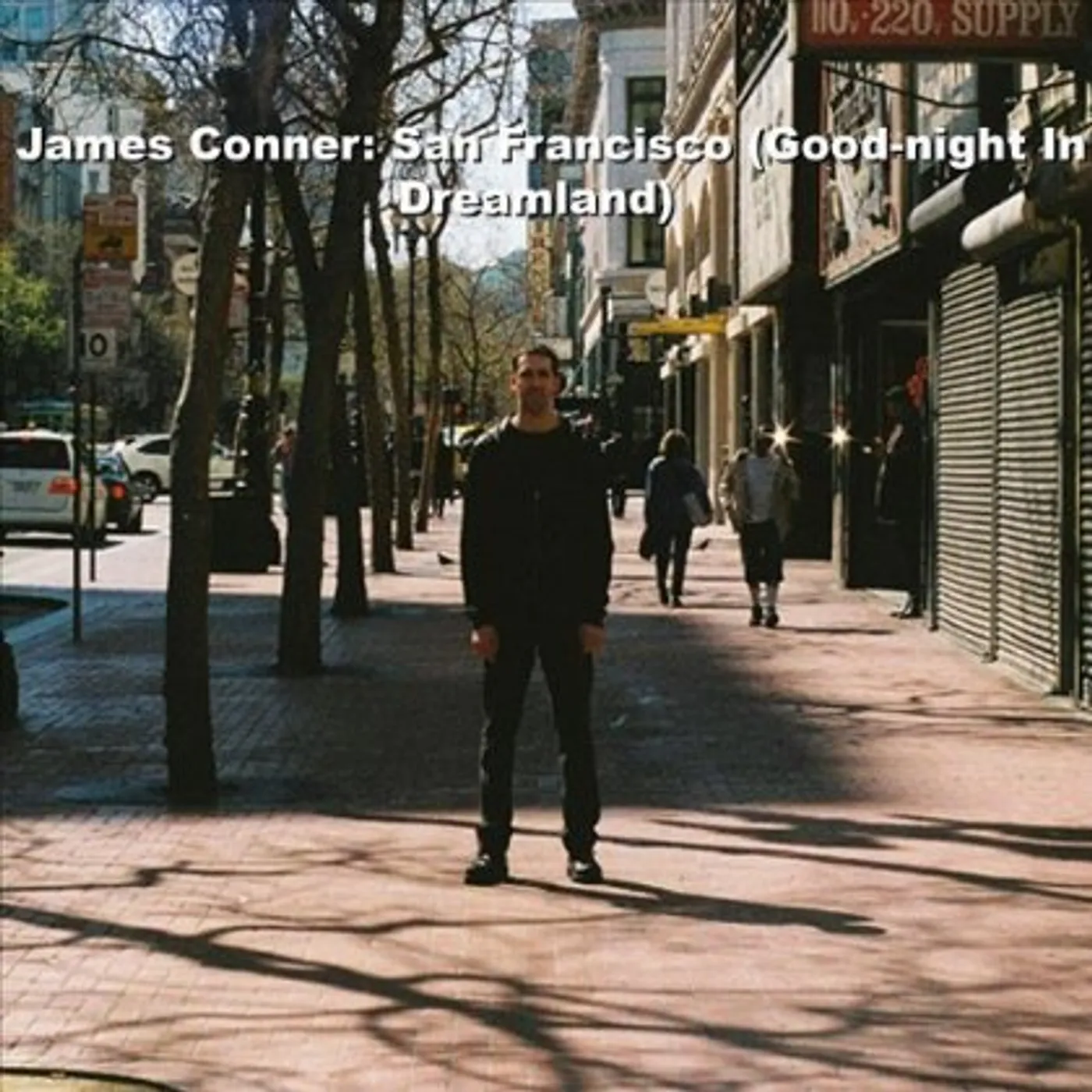 James Conner SAN FRANCISCO (GOODNIGHT IN DREAMLAND) CD