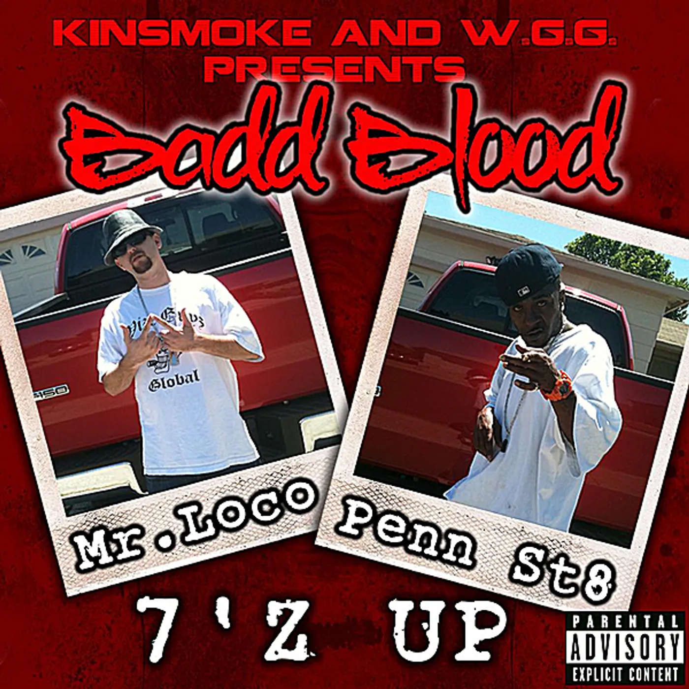 Badd Blood 7'Z UP CD