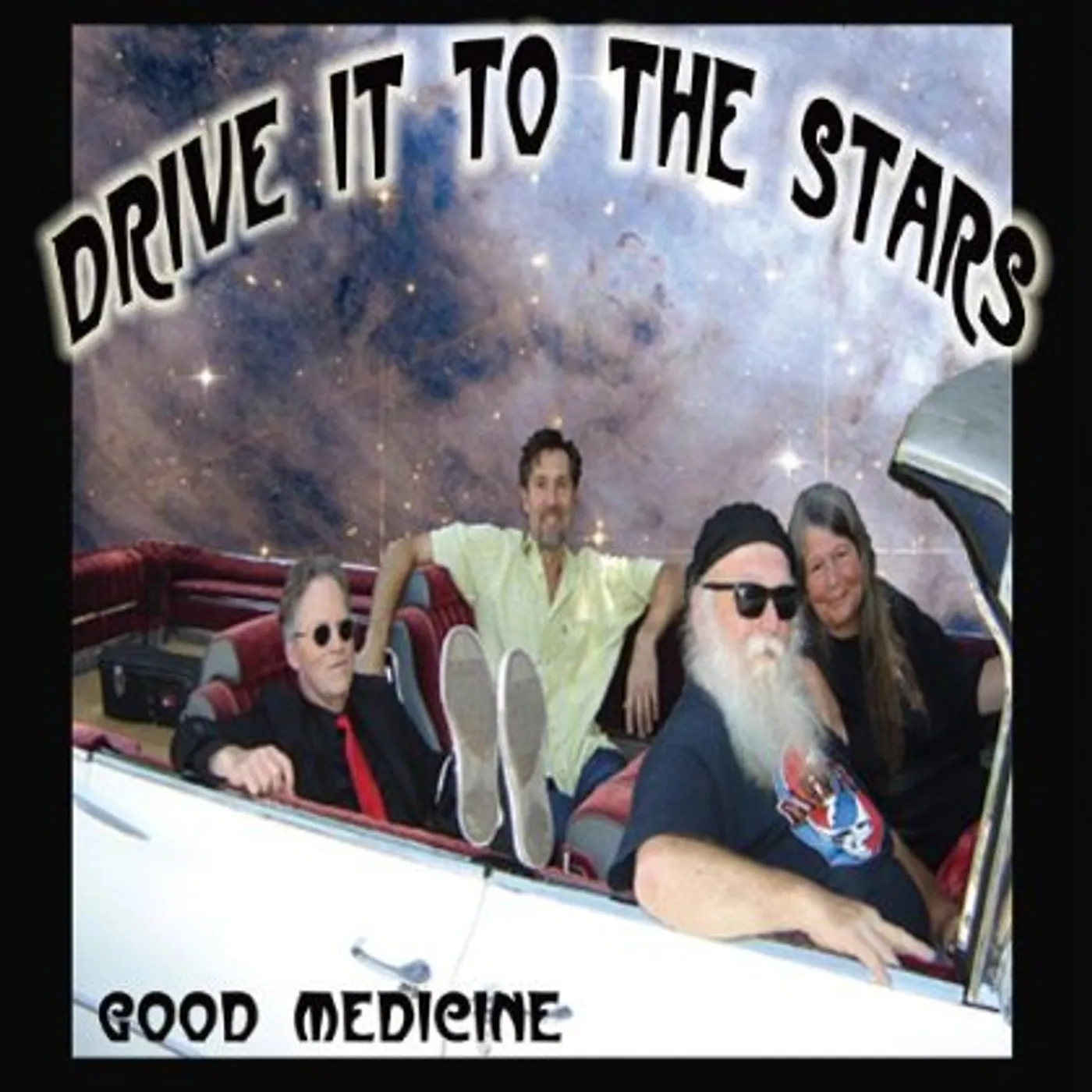 Good Medicine DRIVE IT TO THE STARS CD
