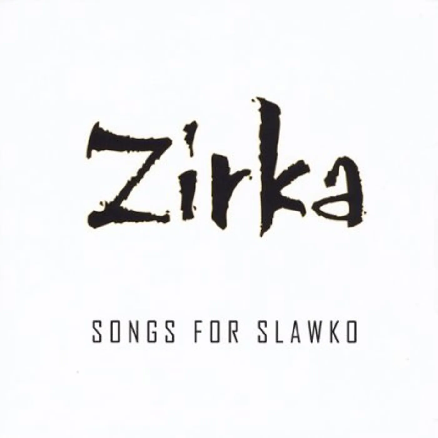 Zirka SONGS FOR SLAWKO CD