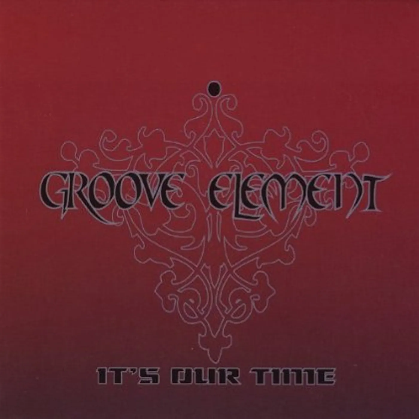 Groove Element IT'S OUR TIME CD