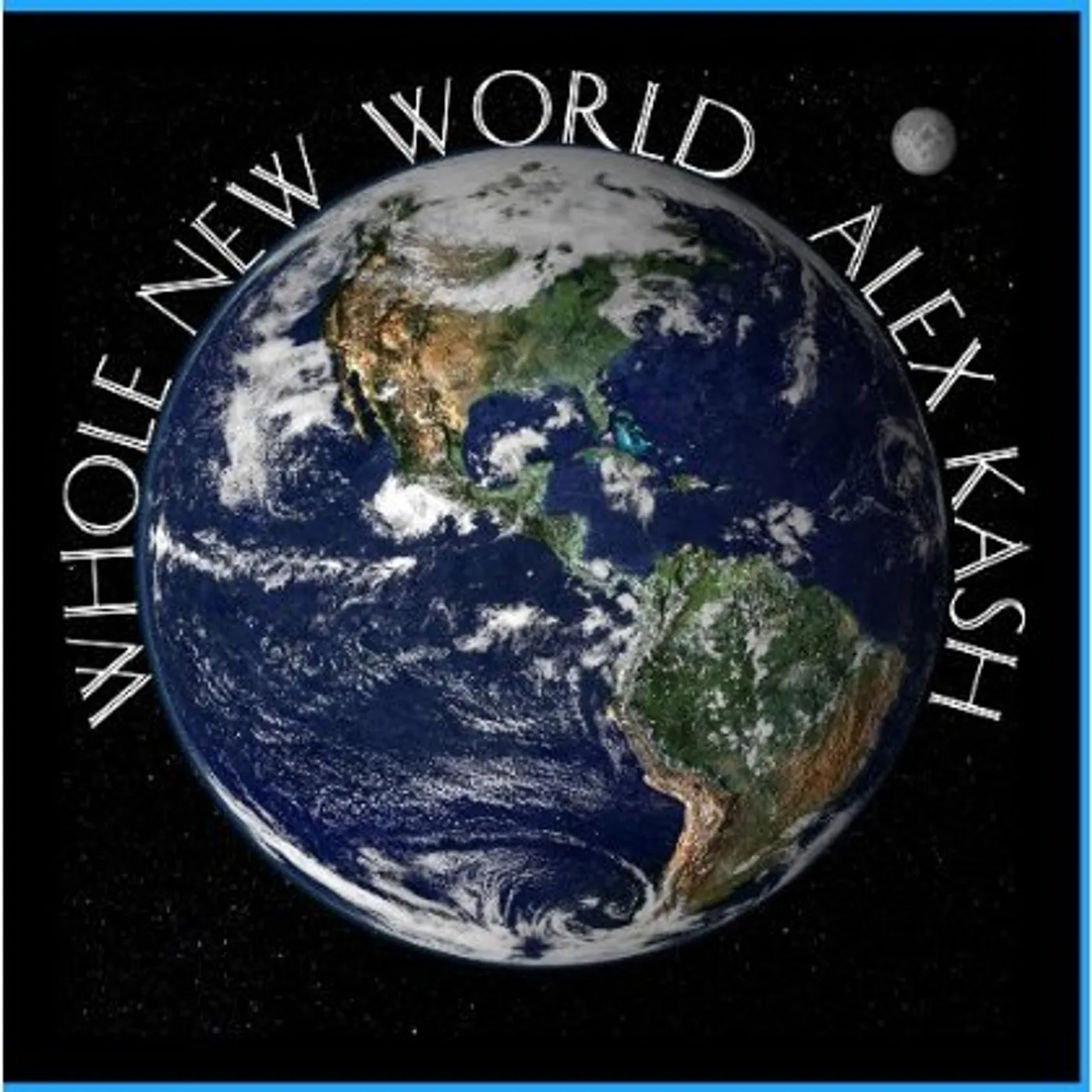 Alex Kash WHOLE NEW WORLD CD