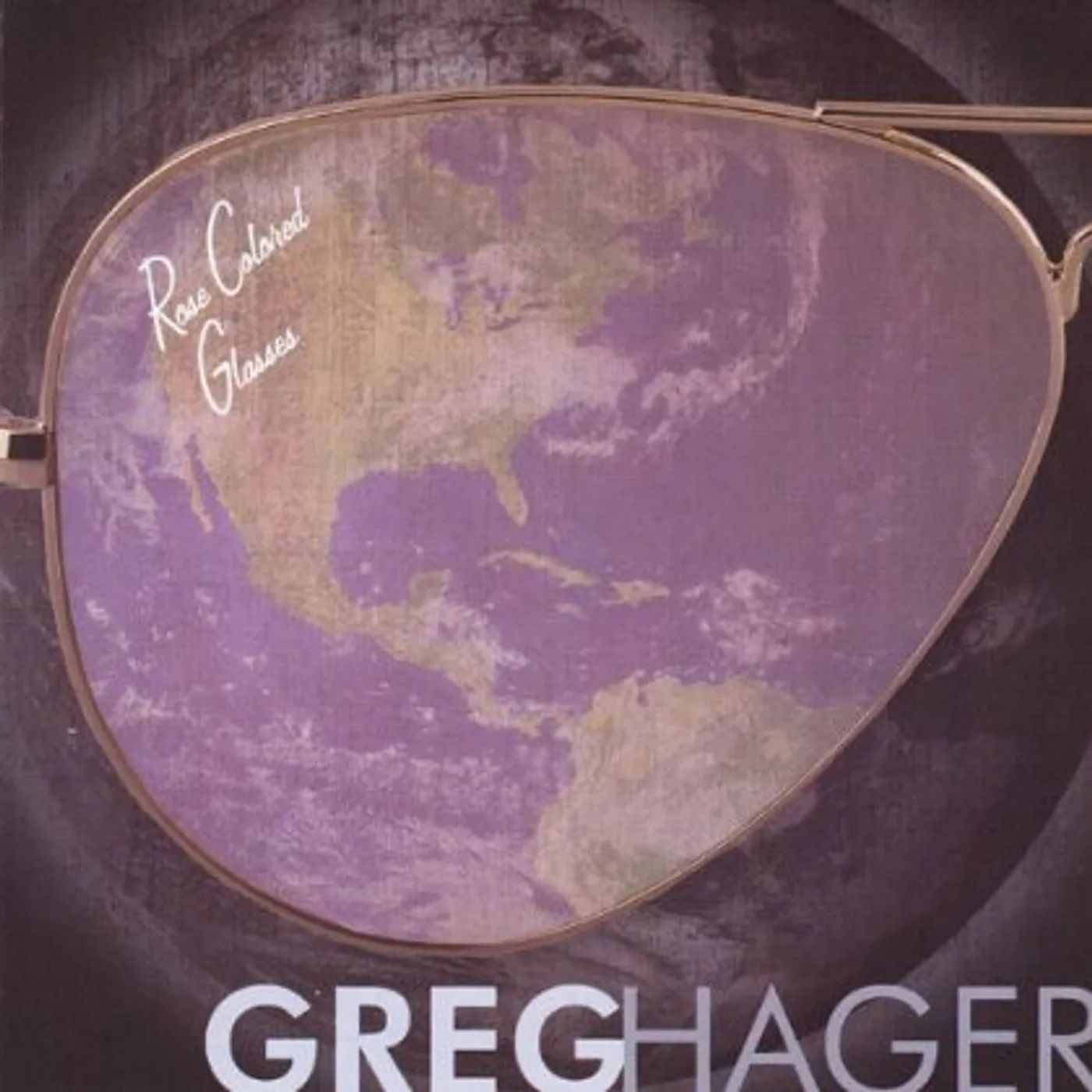 Greg Hager ROSE COLORED GLASSES CD