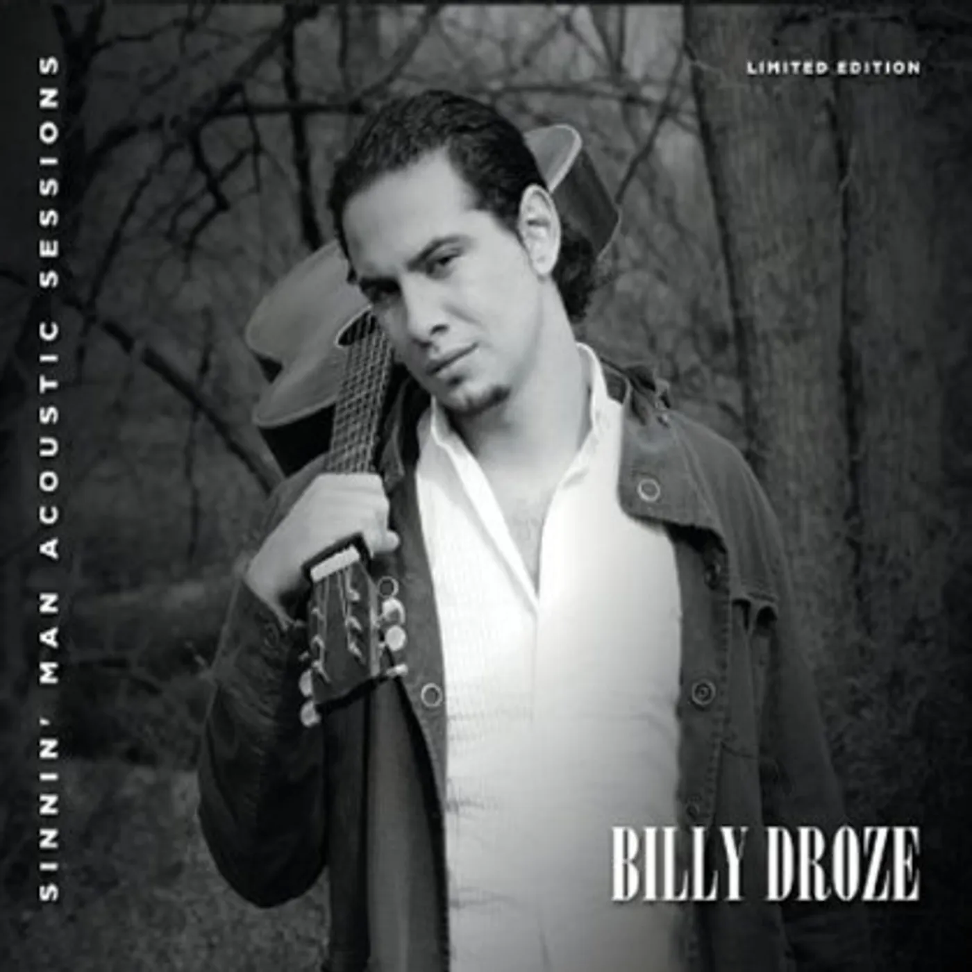 Billy Droze SINNIN MAN-THE ACOUSTIC SESSIONS CD