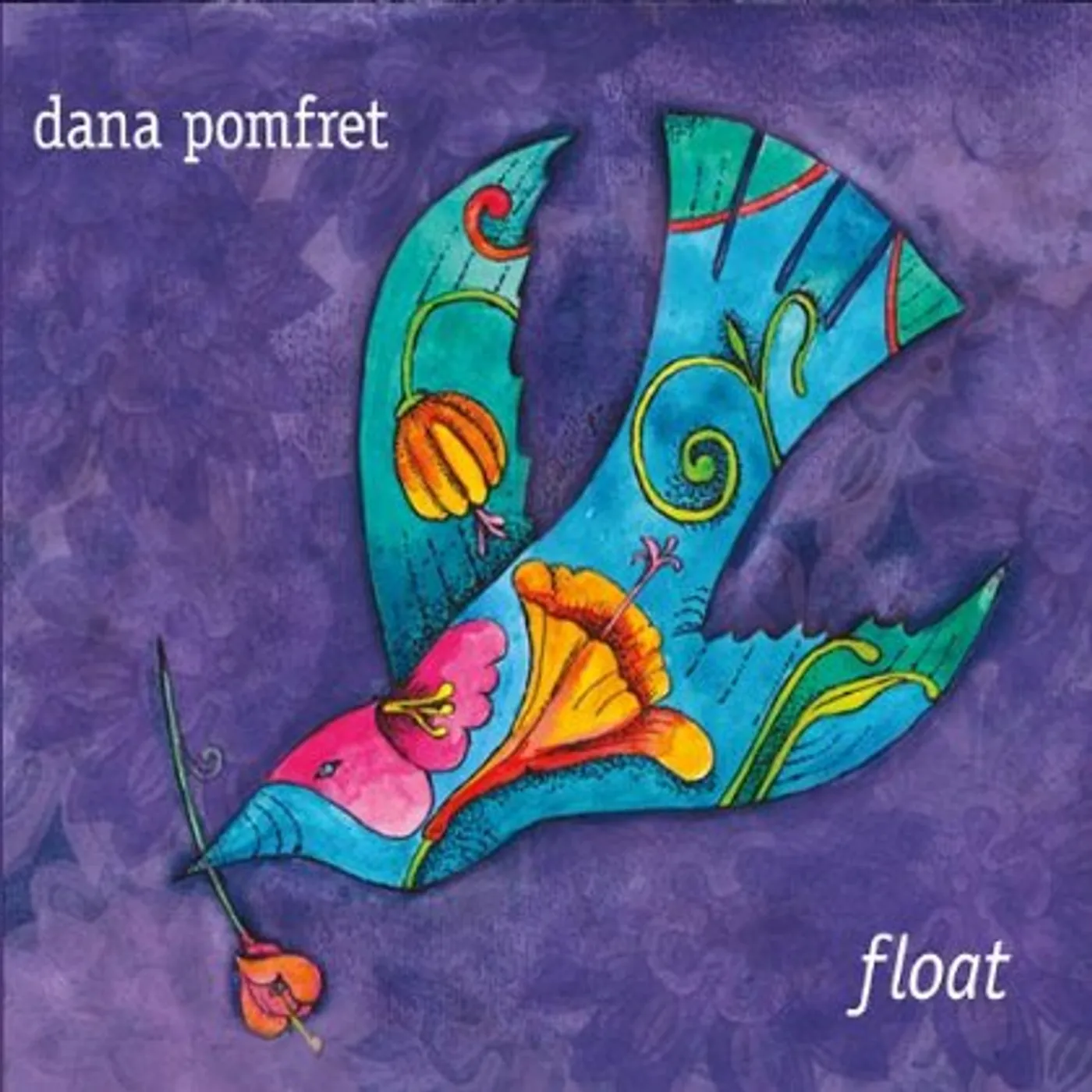 Dana Pomfret FLOAT CD