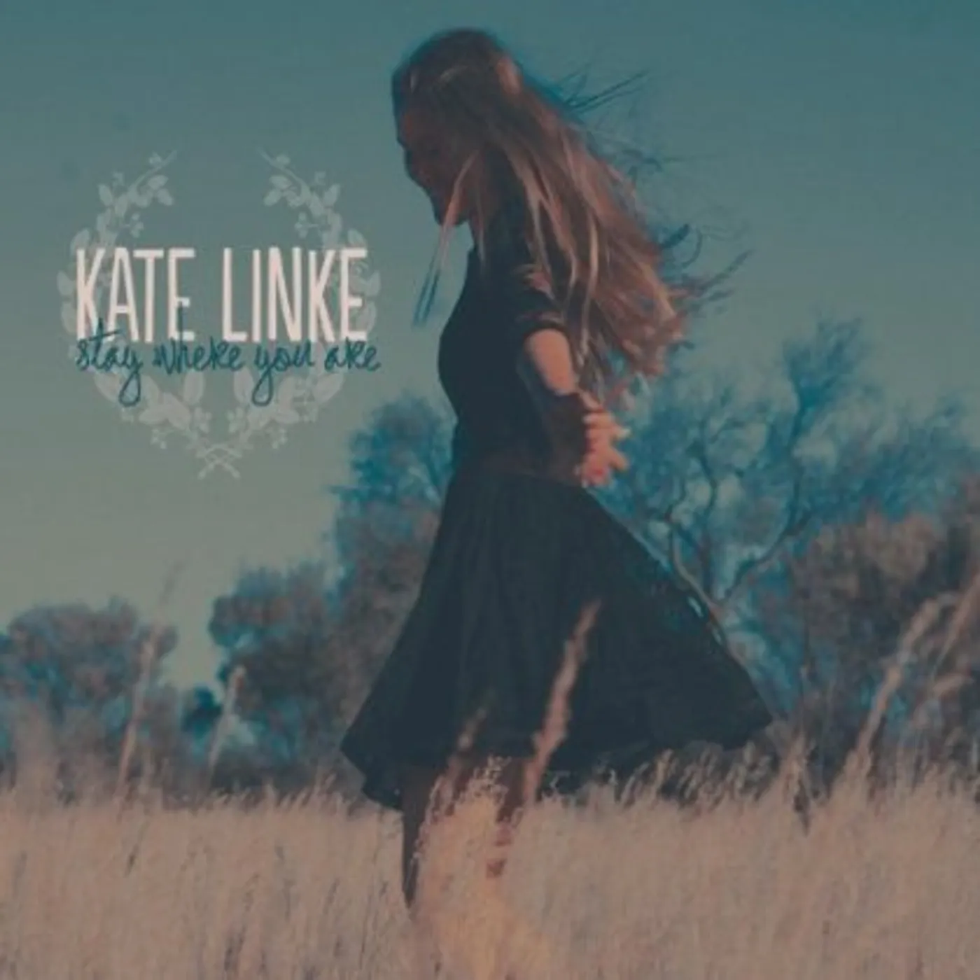Kate Linke STAY WHERE YOU ARE CD