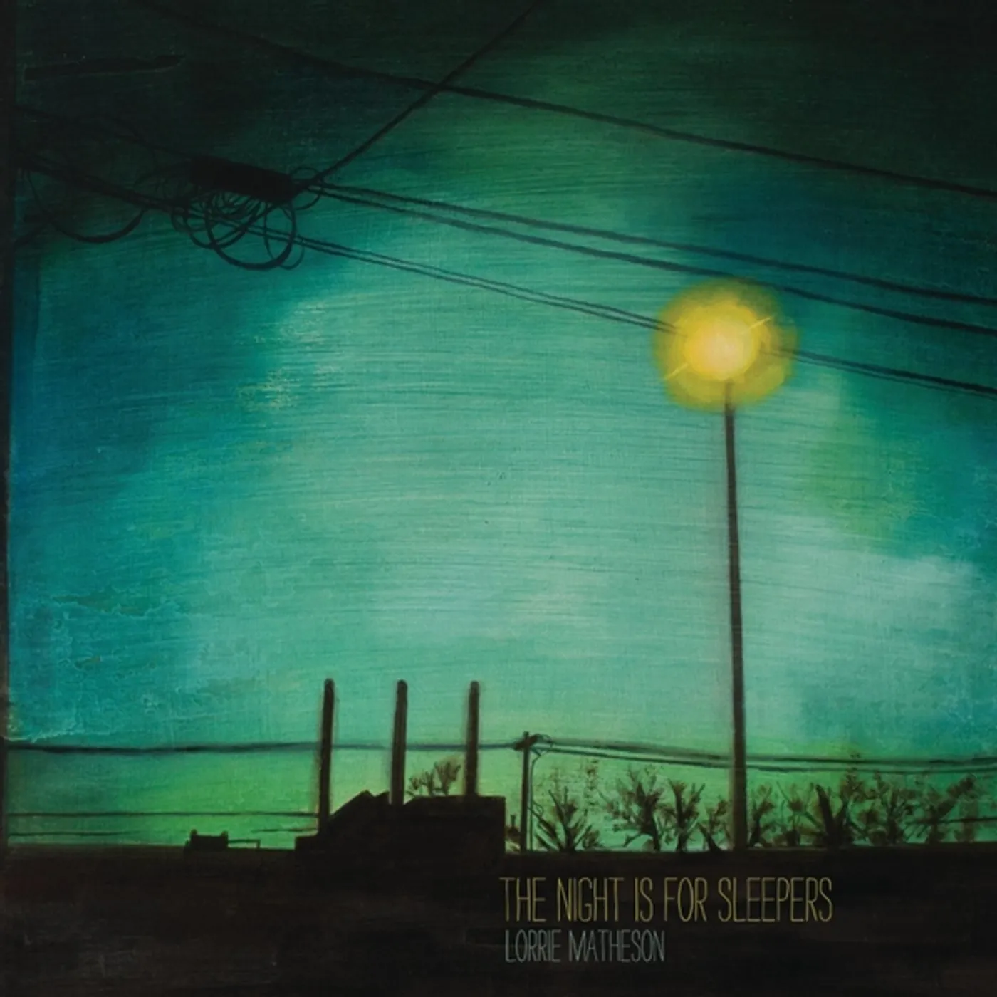 Lorrie Matheson NIGHT IS FOR SLEEPERS CD