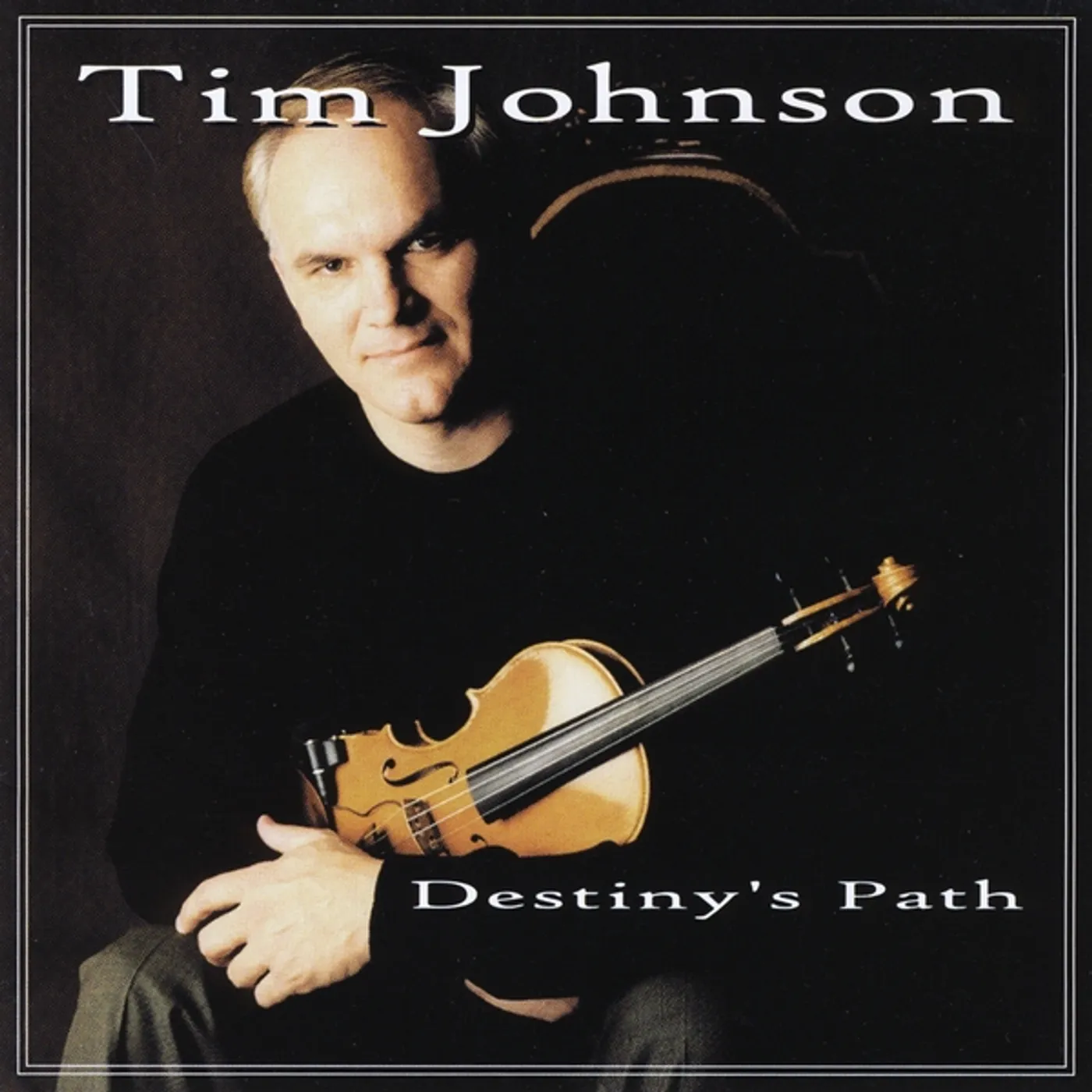 Tim Johnson DESTINYS PATH CD