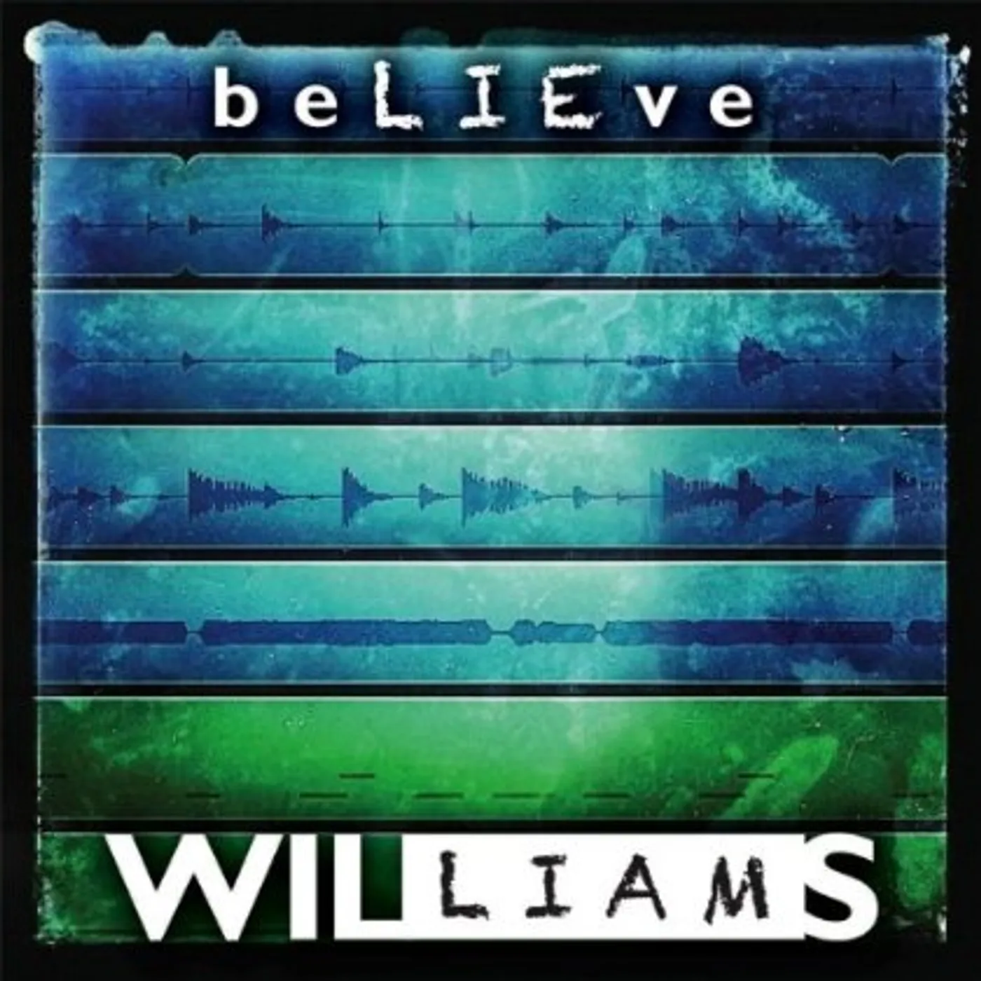 Liam Williams BELIEVE CD