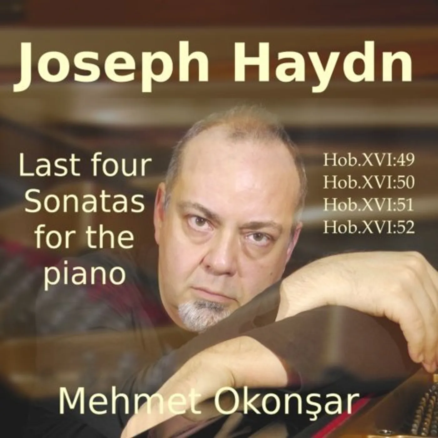 Mehmet Okonsar J. HAYDN LAST FOUR PIANO SONATAS CD